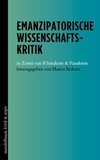 Emanzipatorische Wissenschaftskritik