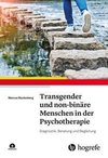 Transgender und non-binäre Menschen in der Psychotherapie