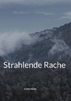 Strahlende Rache