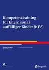 Kompetenztraining für Eltern sozial auffälliger Kinder (KES)