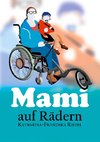 Mami auf Rädern