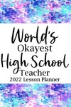 World's Okayest High School 2022 Lesson Planner