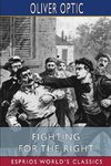 Fighting for the Right (Esprios Classics)