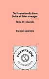 Dictionnaire du bien boire et bien manger