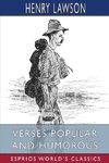 Verses Popular and Humorous (Esprios Classics)