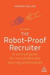 The Robot-Proof Recruiter