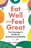 Eat Well and Feel Great