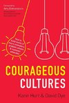 Courageous Cultures