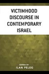 Victimhood Discourse in Contemporary Israel