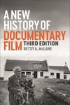 A New History of Documentary Film