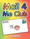 Mail 4 Me Club