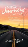 The Miracle Journeys