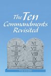 The Ten Commandments Revisited