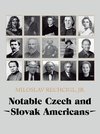 Notable Czech and Slovak Americans