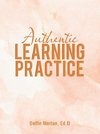 Authentic Learning Practice