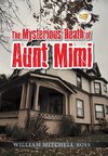 The Mysterious Death of Aunt Mimi