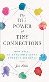 The Big Power of Tiny Connections