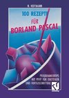 100 Rezepte für Borland Pascal