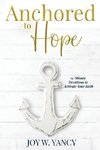 Anchored to Hope