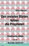 Den meisten Bärten fehlen die Propheten