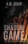 Shadow Game