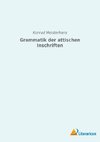 Grammatik der attischen Inschriften