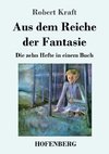 Aus dem Reiche der Fantasie