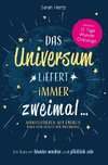 Das Universum liefert immer zweimal