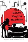 The Penny Vagina Murders