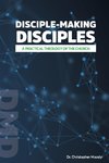 Disciple-Making Disciples