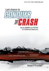 CONQUER The CRASH-You Can Survive and Prosper in a Deflationary Depression