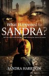 What Happened To Sandra?