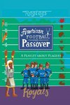 American Football & Passover