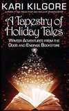 A Tapestry of Holiday Tales