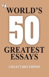 50 World's Greatest Essays