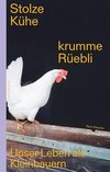 Stolze Kühe, krumme Rüebli