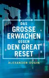 Das Grosse Erwachen gegen den Great Reset