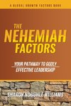 The Nehemiah Factors