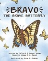 Bravo The Brave Butterfly