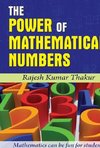 THE POWER OF MATHEMATICAL NUMBERS