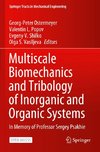 Multiscale Biomechanics and Tribology of Inorganic and Organic Systems