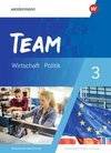 TEAM 3. Schülerband - Arbeitsbücher für Politik und Wirtschaft - Differenzierende Ausgabe Nordrhein-Westfalen