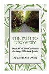 The Path to Discovery Book IV of the Collection Archangel Michael Speaks