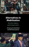 Alternatives in Mobilization