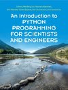 An Introduction to Python Programming for Scientists and Engineers