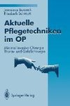 Aktuelle Pflegetechniken im OP