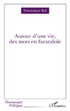 Autour d'une vie, des mots en farandole