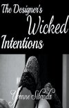 The Designer's Wicked Intentions