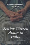 Senior Citizens Abuse in India