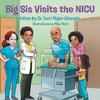 Big Sis Visits the NICU